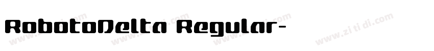 RobotoDelta Regular字体转换